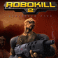 Игра Robokill 2